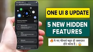 🔥 One Ui 8 Update ka Top 5 NEW Hidden Features