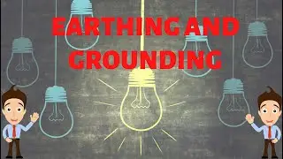 EARTHING AND GROUNDING | ELECTRICAL ENGINEER | INTERVIEW Q & A | COMPETITIVE EXAMS