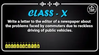 Write a letter to the editor of a newspaper about problem faced by commuters due to reckless driving
