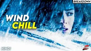 Barfeeli Mystery Thriller With Twisted Story !! WIND CHILL (2007) Movie Explained In Hindi
