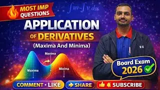 Application of Derivatives &ndash; Maxima & Minima steps🔥 | Most Important|#maths #trending #boardexam2026