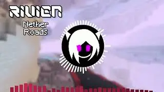 Rivien - Nether Roads