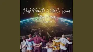 People Make the World Go Round