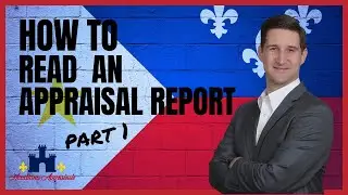 How to Read a Residential Appraisal Report | Understanding the 1004 Form - Part 1