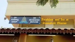 &ldquo;Breakfast & Filter Tea at Sri Meenakshi Bhavan | Simple Food Joy 🤍&rdquo; | &ldquo;South Indian Tamil Style&rdquo; |