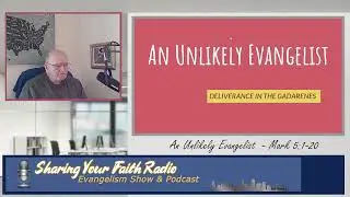 An Unlikely Evangelist