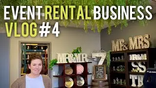 Event Rental Business INSIDER Vlog #4