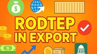 Government Incentives for Export - RODTEP | Step By Step Explained