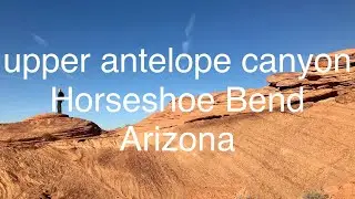 Navajo Upper Antelope Canyon. Horseshoe Bend. (Glen Canyon National Recreation Area. Arizona)