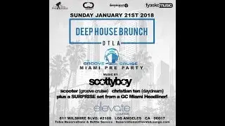 Deep House Brunch DTLA - 01/21/18