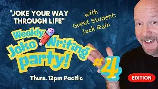 Joke Writing Party with JokeDoctor & Jack Rain