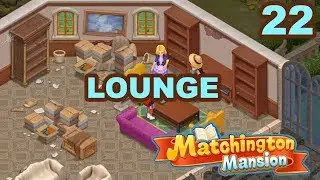 MATCHINGTON MANSION STORY WALKTHROUGH - ( LOUNGE ) GAMEPLAY - ( iOS | Android ) #22
