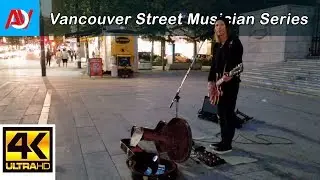 Vancouver STREET MUSICIAN: CLAYTON SCOTT SINGS 