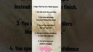 5 Clear Signs of a Weak Speaker