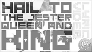 DaGames - Hail To The Jester, Queen & King (Down Tuned)