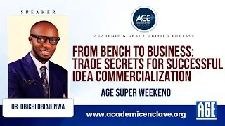 Dr Obichi Obiajunwa - From Bench to Business (Technical Session)