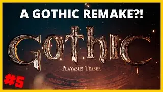 Gothic Playable Teaser Full Gameplay - A Gothic 1 Remake - Part 5