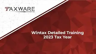 New Client Detailed Training Class for 2023 Wintax