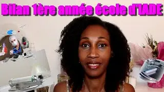 Bilan 1ère année école d'IADE