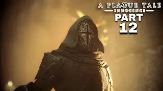 A PLAGUE TALE INNOCENCE Walkthrough Gameplay Part 12 - NICHOLAS BOSS [4K 60FPS PC]