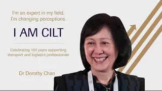 CILT Centenary Message from Dr Dorothy Chan, WiLAT Global Chairperson.