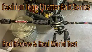 Удилище Cashion Icon серии Chatterbait! &mdash; Обзор и тест в реальных условиях