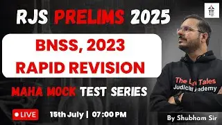 RJS PRELIMS 2025 | BNSS RAPID REVISION | MAHA MOCK | Shubham Sir