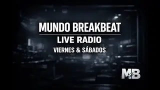 Mundo Breakbeat Live Radio &middot; Underground Breakbeat Night