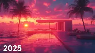 Deep Chillout Tropical House Music Mix Sunset Pool Party Vibes Summer 2025 Lounge