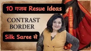 10 Smart Ways to Reuse Contrast Border Silk Saree | Kurti & Office Wear Ideas
