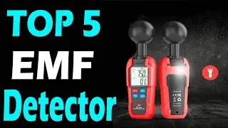 Top 5 Best EMF Detector Review In 2024