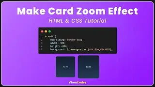 Amazing Card Hover & Zoom Effect ✨ Using HTML & CSS | Viren Codes