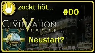 CIV 5 mit Community Mod & 
