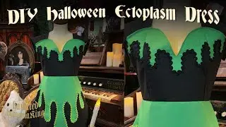 Making a Halloween Ectoplasm Dress | Haunted Homemaking