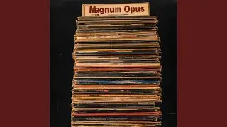 Magnum Opus
