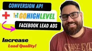 Facebook Lead Ads + Gohighlevel и API конверсий FB | Повышение качества лидов и снижение расходов на рекламу