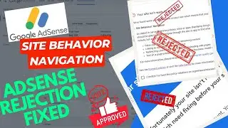 100% Fix AdSense Site Behavior: Navigation | Policy Violation | issue resolution in 5 Minutes.