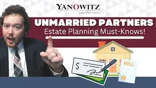 Estate Planning for Unmarried Partners