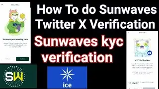 Sunwaves face verification Twitter X and kyc verification  | How to do Sunwaves T