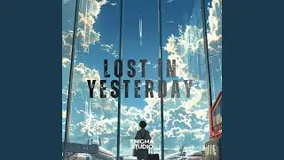 Lost in Yesterday