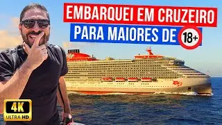 CHEGOU UM CRUZEIRO SÓ PARA MAIORES DE 18 ANOS! Embarcamos no Cruzeiro Valiant Lady da Virgin Voyages