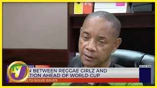 Tension Between Reggae Girlz and Federation Ahead of World Cup