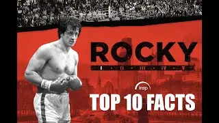 Top 10 Need To Know about Rocky Movies