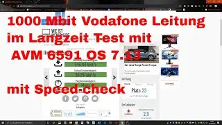 1000 Mbit Vodafone Leitung im Langzeit Test mit AVM 6591 OS 7.13  mit Speed-check