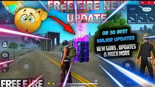 FREE FIRE OB30 UPDATE FULL DETAILS | FREE FIRE NEW UPDATE 28 SEPTEMBER | FREE FIRE MAX EVENT OB30 |