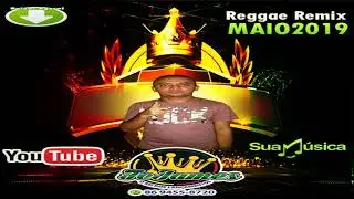 SELE&Ccedil;&Atilde;O DE REGGAE REMIX FCJAMES MAIO 2019