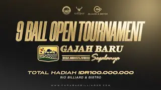 9 BALL OPEN TOURNAMENT GAJAH BARU JATIM HC 4,5,6