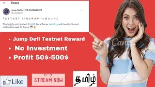Jump Defi Incentivized Testnet Reward Details,Confirmed Airdrop Tamil|Next Big Airdrop  Tamil|