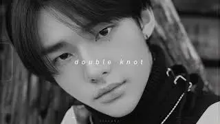 stray kids - double knot (slowed + reverb)