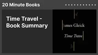 Time Travel - Book Summary